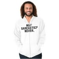 thumbnail image 1 of Me Sarcastic Never Humorous Attitude Unisex Fleece Graphic Zip Up Hoodie Brisco Brands 3X, 1 of 5