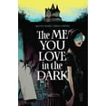 thumbnail image 1 of Me You Love In The Dark Volume 1 (Paperback), 1 of 1