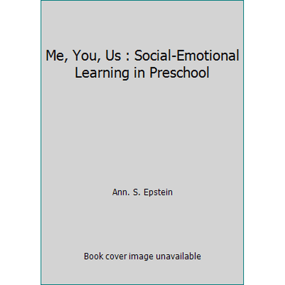 Pre-Owned Me, You, Us : Social-Emotional Learning in Preschool (Paperback) 1573794252 9781573794251