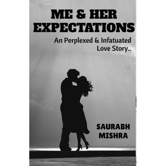Me and Her Expectations, (Paperback)