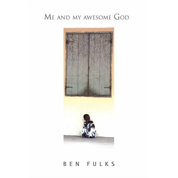 Me and My Awesome God