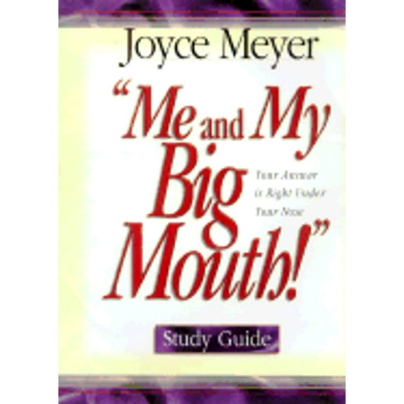 Pre-Owned Me and My Big Mouth! : Your Answer Is Right under Your Nose (Paperback) 9781577942184
