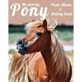 thumbnail image 1 of Me and My Pony Photo Album & Activity Book, (Paperback), 1 of 1