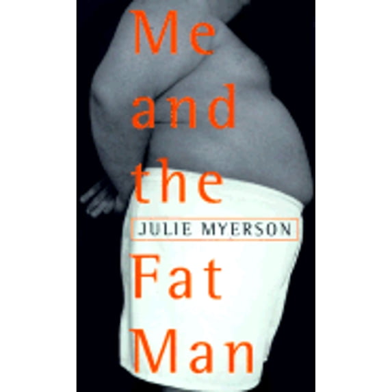 Pre-Owned Me and the Fat Man (Hardcover) 0880016493 9780880016490