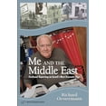 thumbnail image 1 of Me and the Middle East: Firsthand Reporting on Israel's Most Dramatic Days, (Paperback), 1 of 1