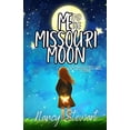 thumbnail image 1 of Me and the Missouri Moon, (Paperback), 1 of 1