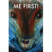 Me first! an account of the rise of the Wrathful Buddhas, Hardcover