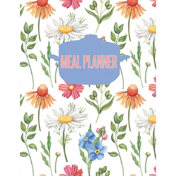 Meal Planner: A 52 Week Meal Planner Notebook with Grocery List