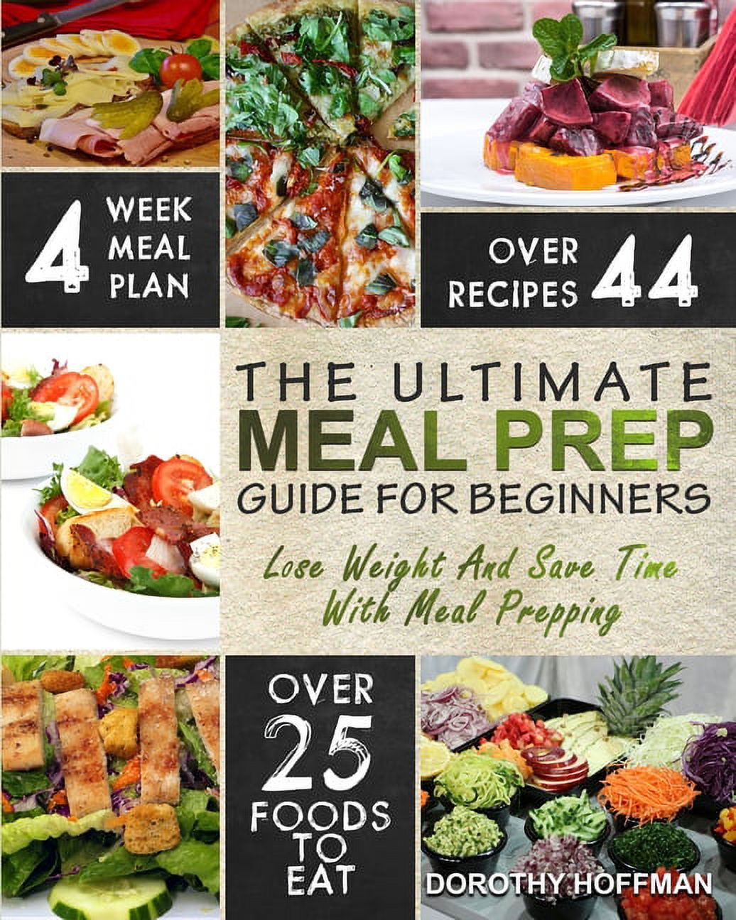 Meal Prep: The Essential Meal Prep Guide For Beginners - Lose Weight ...
