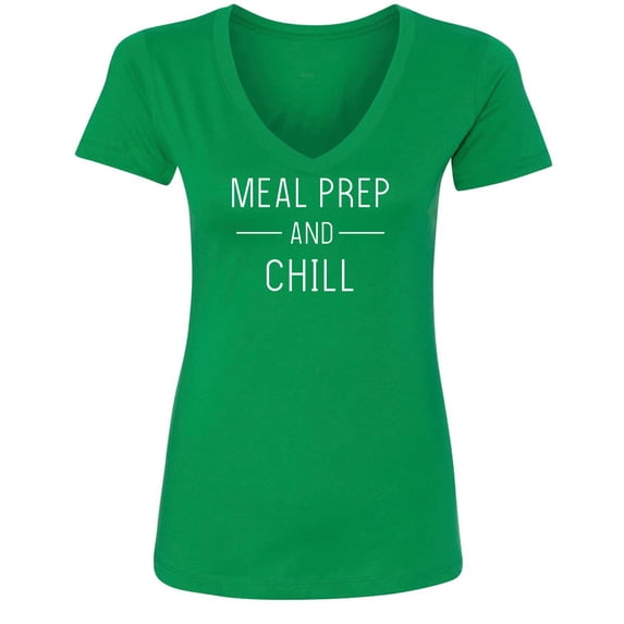 Meal Prep and Chill Womens V-Neck Tee