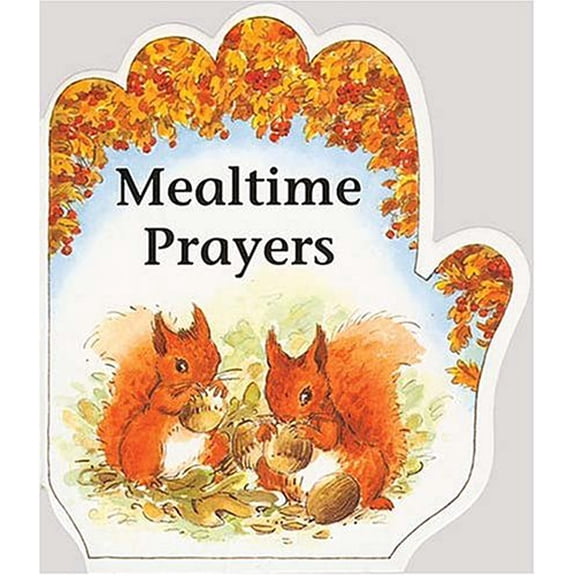 Pre-Owned Little Prayer Series: Mealtime Prayers by Alan Parry and Linda Parry (Paperback)