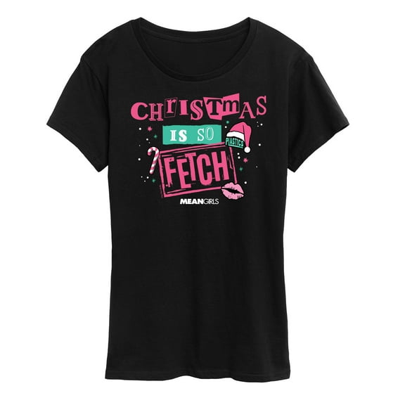 Mean Girls - Christmas Is So Fetch - Women's Short Sleeve Graphic T-Shirt