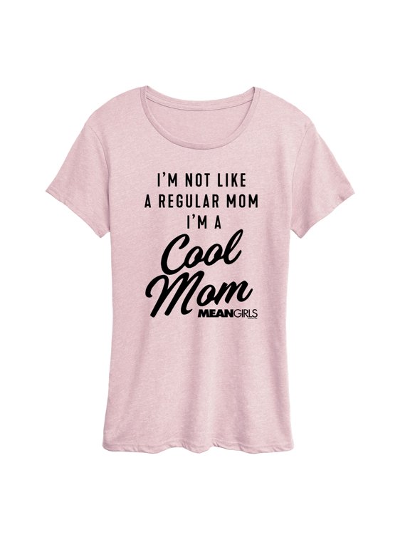 - I'm a Cool Mom Women's Short Sleeve Graphic T-Shirt