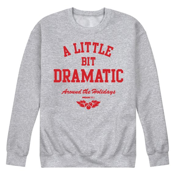 Mean Girls - Little Bit Dramatic Around Holidays Graphic Fleece Sweatshirt