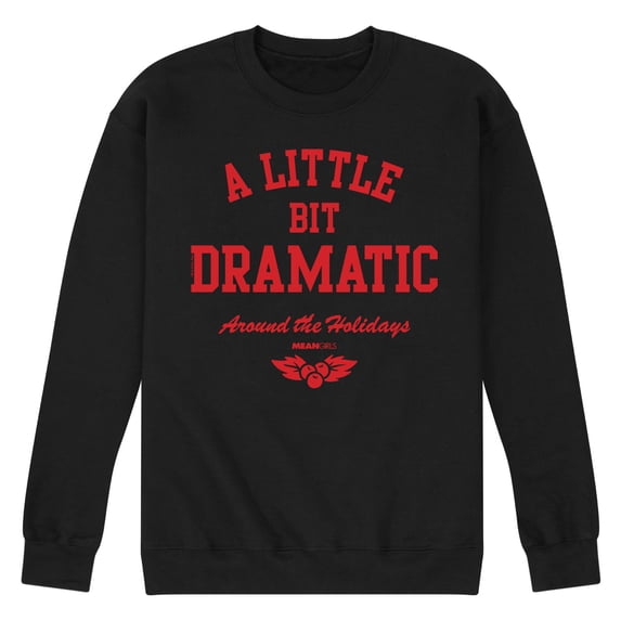 Mean Girls - Little Bit Dramatic Around Holidays - Men's Crew Neck Fleece Pullover
