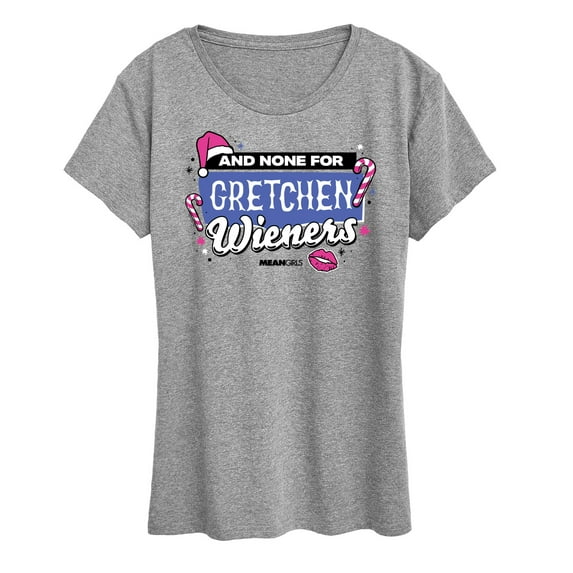 Mean Girls - None For Gretchen Wieners - Women's Short Sleeve Graphic T-Shirt