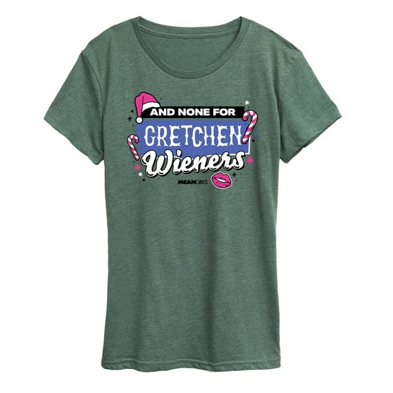 Mean Girls - None For Gretchen Wieners - Women's Short Sleeve Graphic T-Shirt