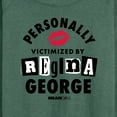 thumbnail image 1 of Mean Girls - Personally Victimized Regina George - Women's Lightweight French Terry Long Sleeve Shirt, 1 of 5