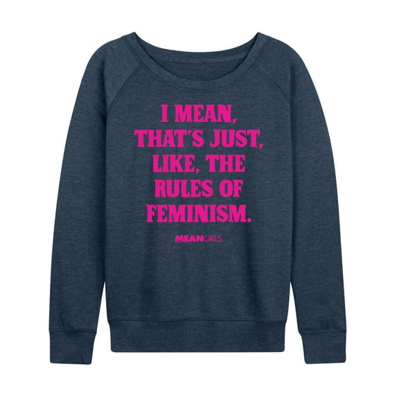 Mean Girls - Rules Of Feminism - Women's Lightweight French Terry Long Sleeve Shirt