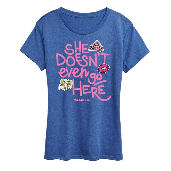 Mean Girls - She Doesn't Even Go Here - Women's Short Sleeve Graphic T-Shirt
