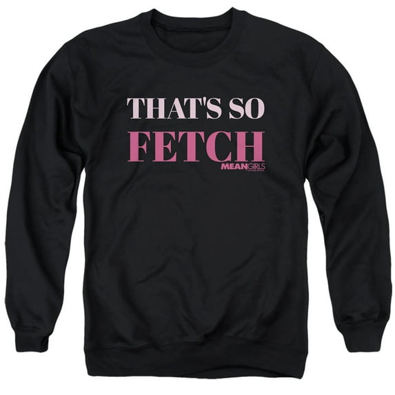 Mean Girls That's So Fetch Unisex Adult Crewneck SweatShirt