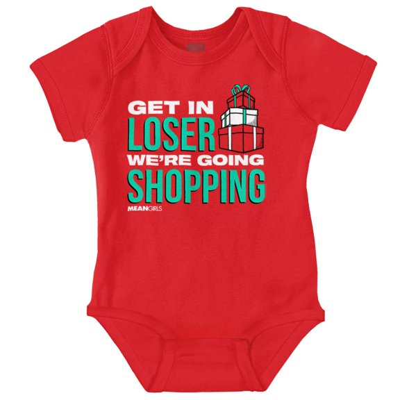 Mean Girls Xmas Get In Loser Quote Bodysuit Jumper Girls Infant Baby Brisco Brands 6M