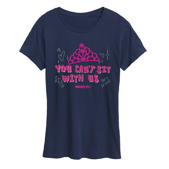 Mean Girls - You Cant Sit With Us - Women's Short Sleeve Graphic T-Shirt