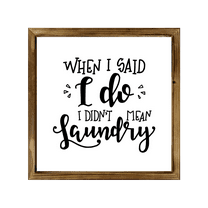 Didn't Mean Laundry Sign 12x12 Inch, Rustic Farmhouse Decor Home Sign, Wall Decorations Living Room, Modern Farmhouse Wall Decor, Laundry Sign and Laundry Room Decor with Solid Wood Frame