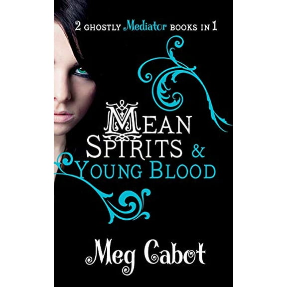 Mean Spirits/Young Blood (Mediator, Bk. 3 & 4)
