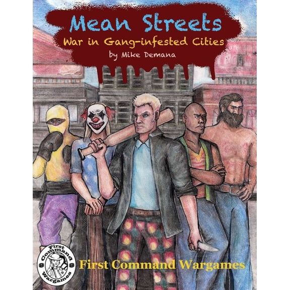Mean Streets: War in the Gang-infested Cities (Paperback)