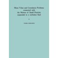 thumbnail image 1 of Mean Value and Correlation Problems Connected with the Motion of Small Particles Suspended in a Turbulent Fluid, (Paperback), 1 of 1