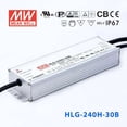 thumbnail image 1 of Mean Well HLG-240H-30B Power Supply 240W 30V- Dimmable, 1 of 5