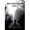 thumbnail image 1 of Meandering On..., (Paperback), 1 of 1