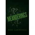 thumbnail image 1 of Meanderings (Paperback), 1 of 1