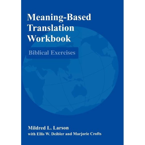 Meaning-Based Translation Workbook: Biblical Exercises, (Paperback)