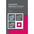 thumbnail image 1 of Meaning Making in Text: Multimodal and Multilingual Functional Perspectives, (Paperback), 1 of 1