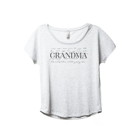 Meaning Of A Grandma Women's Fashion Slouchy Dolman T-Shirt Tee Heather White Large
