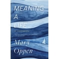 thumbnail image 1 of Meaning a Life: An Autobiography (Paperback), 1 of 1