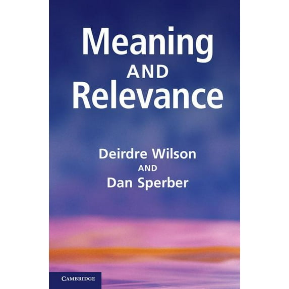 Meaning and Relevance, (Hardcover)