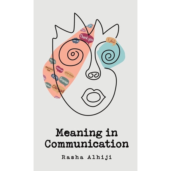 Meaning in Communication, (Hardcover)