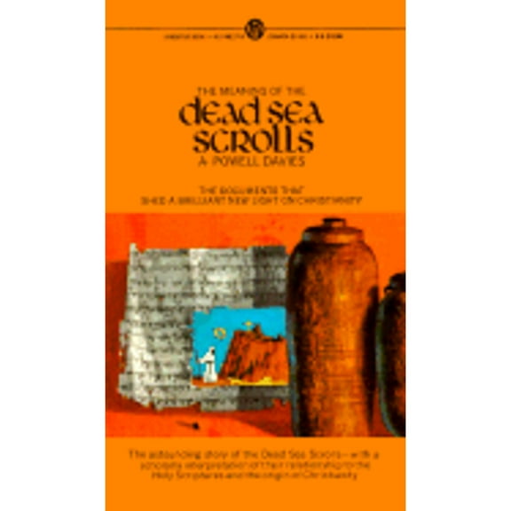 Pre-Owned The Meaning of the Dead Sea Scrolls (Unknown) 0451627040 9780451627049