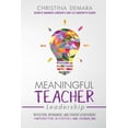 thumbnail image 1 of Meaningful Teacher Leadership: Reflection, Refinement, and Student Achievement (Paperback), 1 of 1