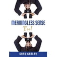 thumbnail image 1 of Meaningless Sense Too! (Paperback), 1 of 1