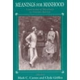 thumbnail image 1 of Meanings for Manhood (Paperback), 1 of 1
