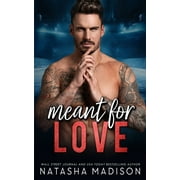Meant For Love, Paperback