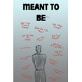 thumbnail image 1 of Meant To Be, (Paperback), 1 of 1