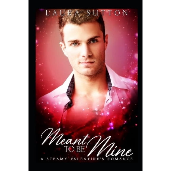Meant To Be Mine, (Paperback)