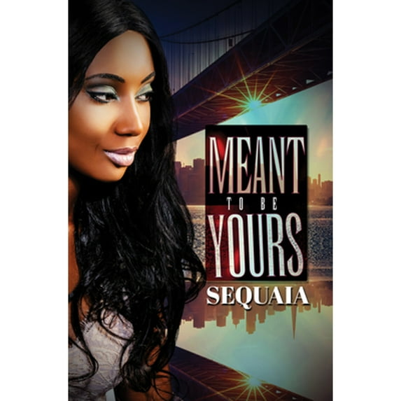 Pre-Owned Meant to Be Yours (Mass Market Paperback) 1645563189 9781645563181