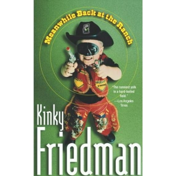 Pre-Owned Meanwhile Back at the Ranch : A Novel (Hardcover) 0684864886 9780684864884
