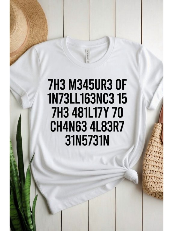Measure Of Intelligence Is The Ability To Change Einstein Classic Shirt, Size S-5XL